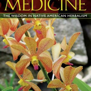 Sacred Plant Medicine: Indigenous Herbalism Insights